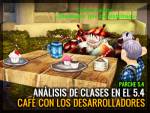 Café con los desarrolladores: Análisis de Clases en el 5.4