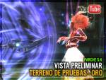 Preview 5.4: Terreno de Pruebas modo Oro completo