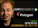 Legendarias, JcJ, JcE y 5.4 nueva ronda de entrevistas