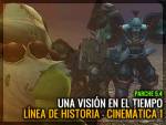 Línea de historia - cinemática 1: Una Visión en el Tiempo 