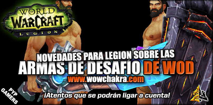 Armas desafío de WoD en Legion