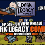 Dark Legacy Comics 519 Un viejo regalo