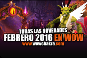 Febrero en World of Warcraft 2016