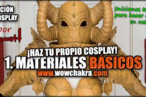 Tutorial Cosplay Materiales Basicos