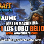 Warcraft Primera Guerra #1 Los Lobo Gélido