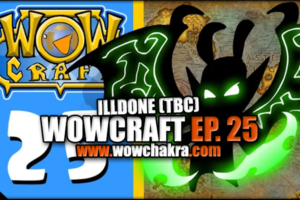 WowCraft Episode 25