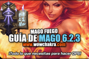 Guía de Mago Fuego Parche 6.2.3