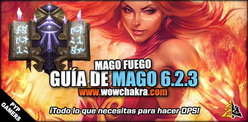 Guía de Mago Fuego Parche 6.2.3