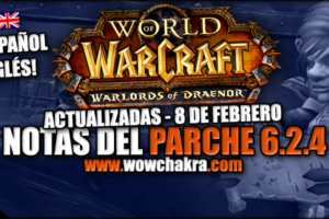 Notas del Parche 6.2.4 de World of Warcraft
