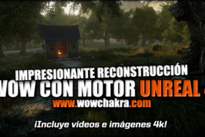 Wow con motor Unreal