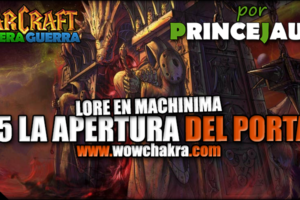 Machinima Warcraft Primera Guerra La Apertura del Portal