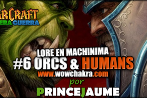 Machinima Warcraft PRIMERA GUERRA #6 - Orcs & Humans