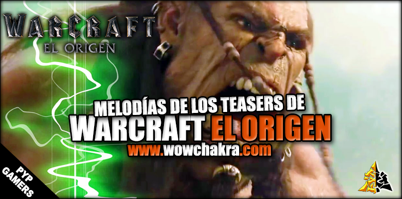 Melodías Warcraft el Origen