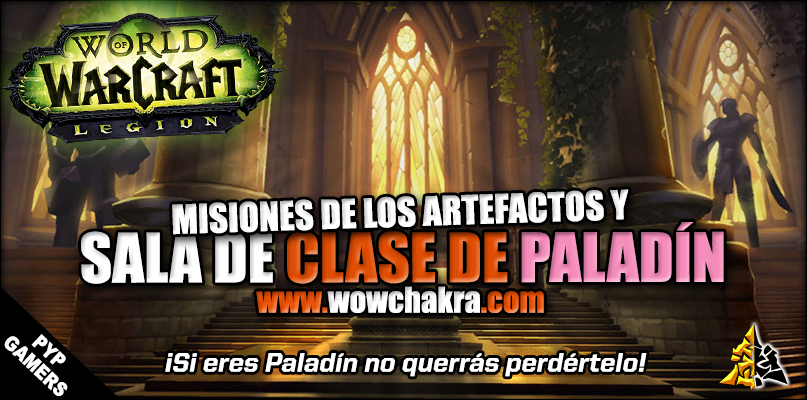 Paladin Order Hall & Artifacts quest line