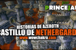 Lore: Castillo de Nethergarde