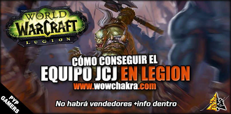 Cómo conseguir el equipo pvp en Legion