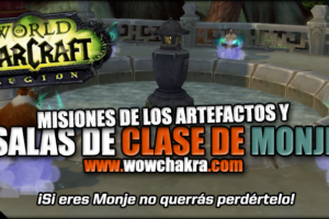 Monk Order Hall & Artifacts quest line