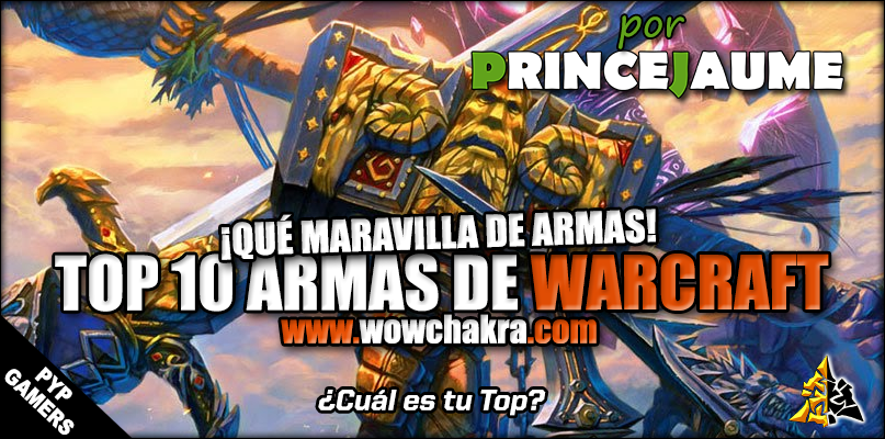 Top 10 Armas de World of Warcraft