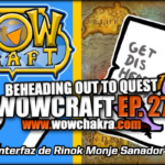 WowCraft Episode 27