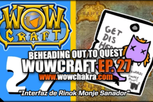 WowCraft Episode 27