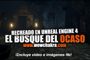 Bosque del Ocaso con motor Unreal