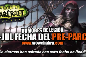 Rumores Preparche de la expansión Legion