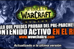 Contenido activo en el Pre-parche de Legion en los RPP