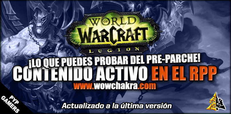 Contenido activo en el Pre-parche de Legion en los RPP