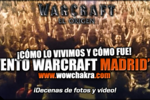 Evento Warcraft Madrid'16
