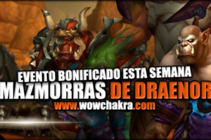 Evento de bonificacion Mazmorras de Draenor