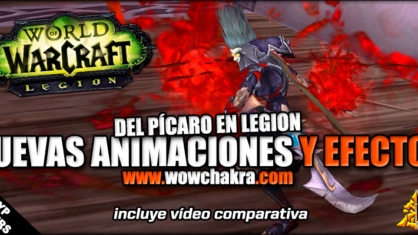 Nuevas animaciones del Picaro en Legion