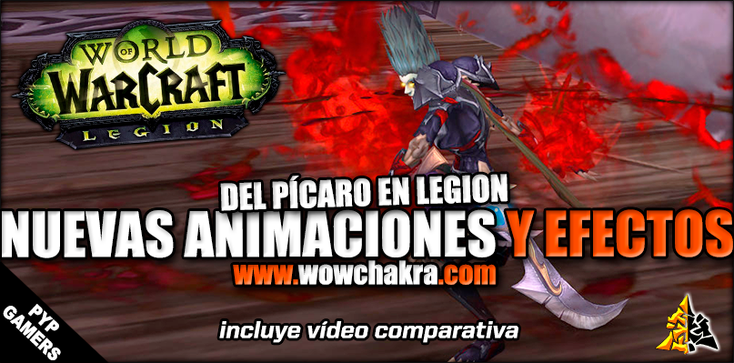 Nuevas animaciones del Picaro en Legion
