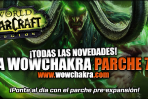 Guía WowChakra Parche 7.0.3