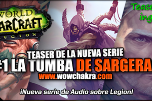 Audio lore La Tumba de Sargeras