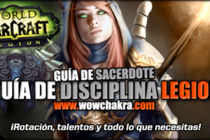 Guía de Sacerdote Disciplina Legion nivel 110