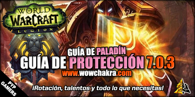 Guía de Paladín Protección Legion 7.0.3
