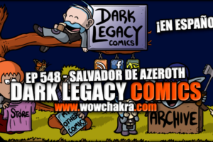 Dark Legacy Comics 548 Salvador de Azeroth