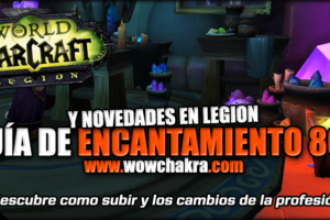 Guía de Encantamiento 800 de Legion