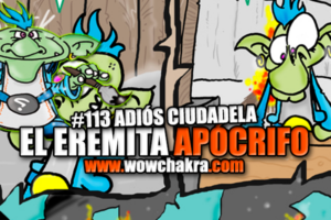 Eremita Apocrifo #113 Adiós Ciudadela