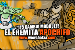Eremita Apocrifo 115 Cambio modo jefe