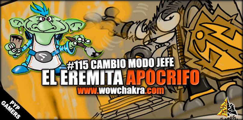 Eremita Apocrifo 115 Cambio modo jefe