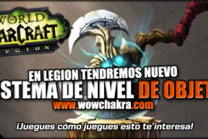 Cambios al sistema de nivel de objeto en Legion