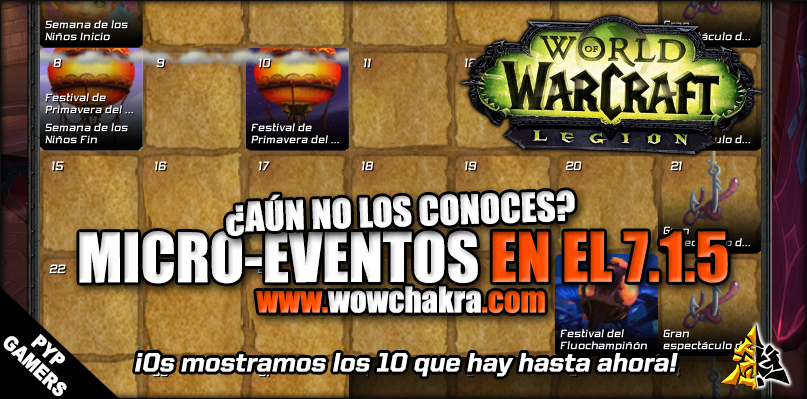 Micro eventos en World of Warcraft Parche 7.1.5