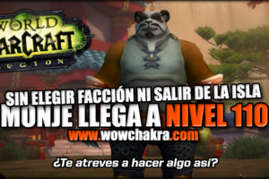 Monje neutral llega a nivel 110