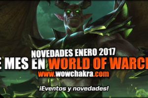 Novedades en World of Warcraft Enero 2017