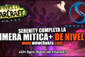 Primera mítica+ de nivel 20 completada por Serenity