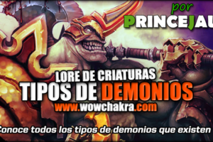 Lore de criaturas: Tipos de Demonios WoW