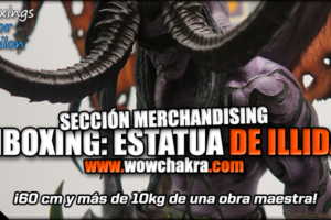 Unboxing Estatua de Illidan