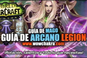 Guía de Mago Arcano para Legion