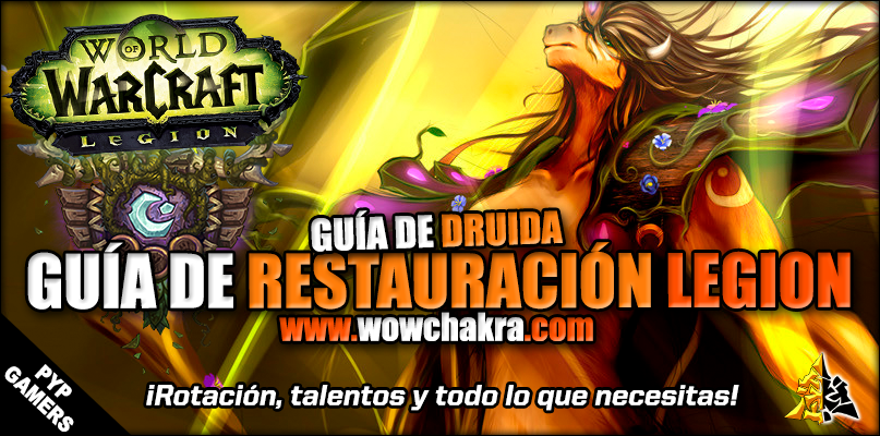 Guía de Druida Restauración Legion 7.1
